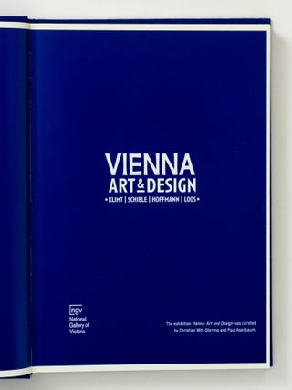 Vienna. Art & Design. Klimt, Schiele, Hoffmann, Loos