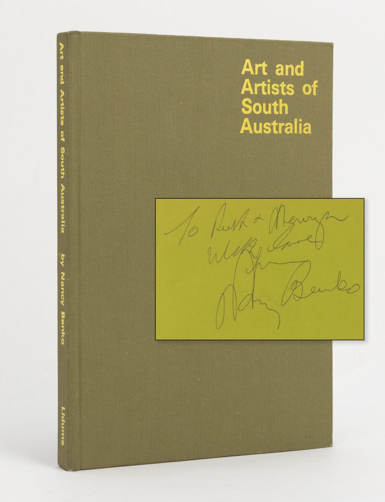 Item #147751 Art and Artists of South Australia. Nancy BENKO.