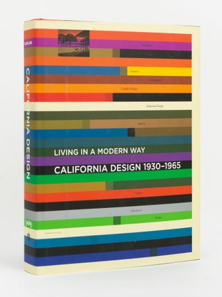 California Design 1930-1965. [Living in a Modern Way (cover subtitle