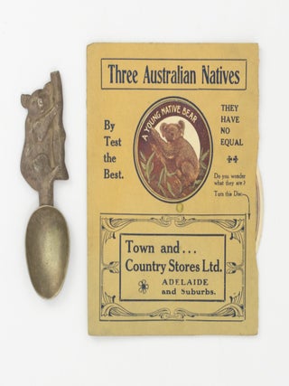 Three Australian Natives. By Test the Best. They Have No Equal .... [an advertising novelty for...