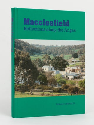 Macclesfield. Reflections along the Angas