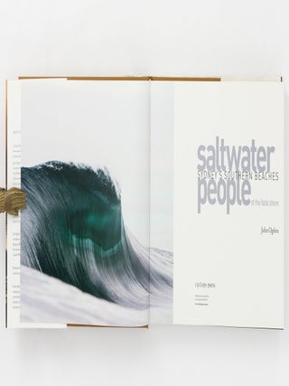 Saltwater People. Sydney's Northern Beaches of the Broken Bays. [Together with] Saltwater People. Sydney's Southern Beaches of the Fatal Shore
