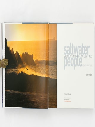 Saltwater People. Sydney's Northern Beaches of the Broken Bays. [Together with] Saltwater People. Sydney's Southern Beaches of the Fatal Shore