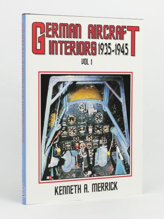 German Aircraft Interiors, Vol. 1. 1935-1945. Edited by Thomas H. Hitchcock