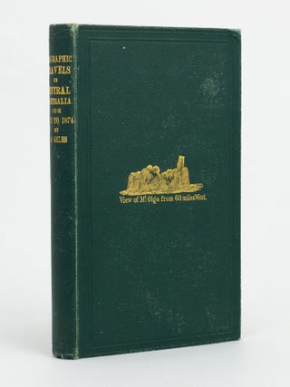 Geographic Travels in Central Australia from 1872 to 1874