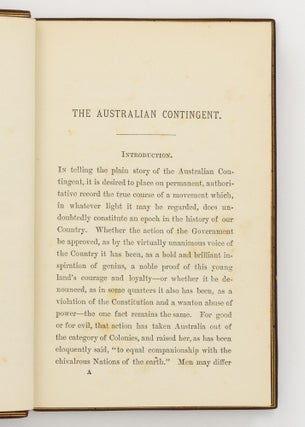 The Australian Contingent. A History of the Patriotic Movement in New South Wales, and an Account of the Despatch of Troops to the Assistance of the Imperial Forces in the Soudan