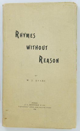 Item #15774 Rhymes without Reason. W. J. EVANS