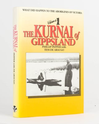 Item #16150 The Kurnai of Gippsland [What did happen to the Aborigines of Victoria. Volume 1]....