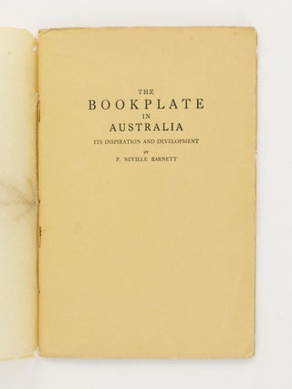 The Bookplate in Australia. Its Inspiration and Development