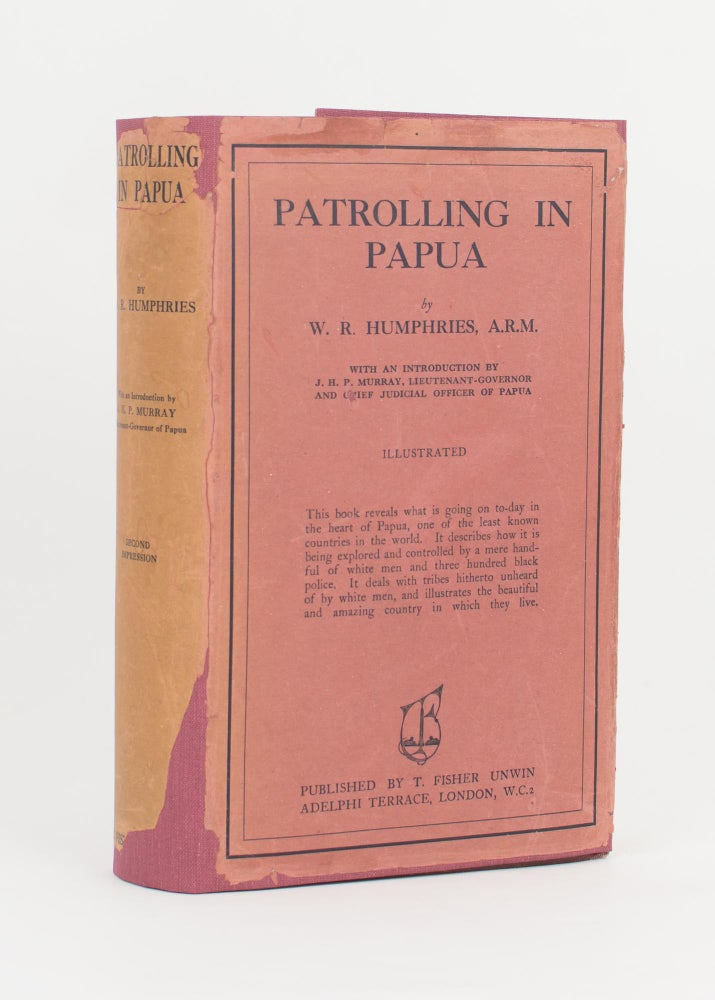 Item #19353 Patrolling in Papua. W. R. HUMPHRIES.