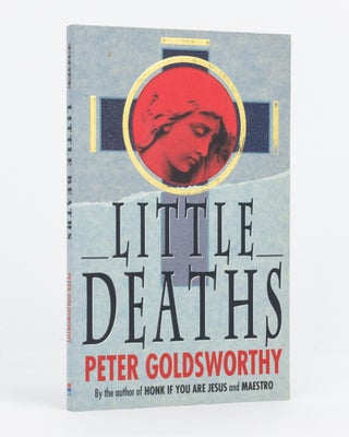 Item #19882 Little Deaths. Stories. Peter GOLDSWORTHY