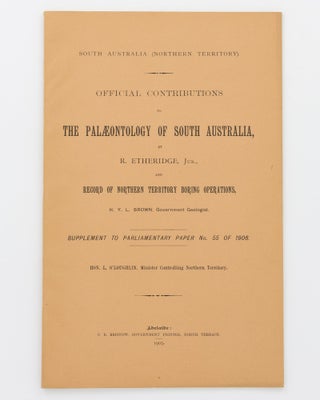 Item #20477 Official Contributions to the Palaeontology of South Australia by R. Etheridge, Jun....