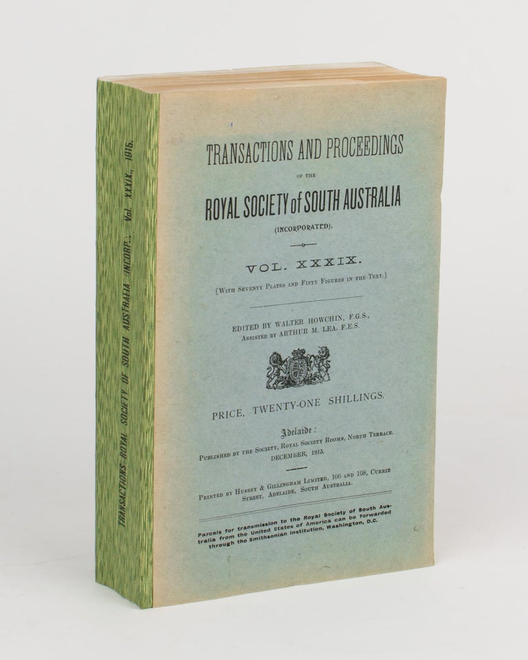 Item #20497 Scientific Notes on an Expedition into the North-Western Regions of South Australia. [Contained in] Transactions of the Royal Society of South Australia, Volume 39, 1915. Captain Samuel Albert WHITE.
