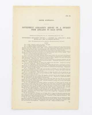Item #20536 Government Geologist's Report on a Journey from Adelaide to Hale River. H. Y L. BROWN
