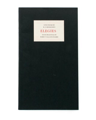 Item #24551 Elegies. Nine Poems. Brindabella Press, R. F. BRISSENDEN