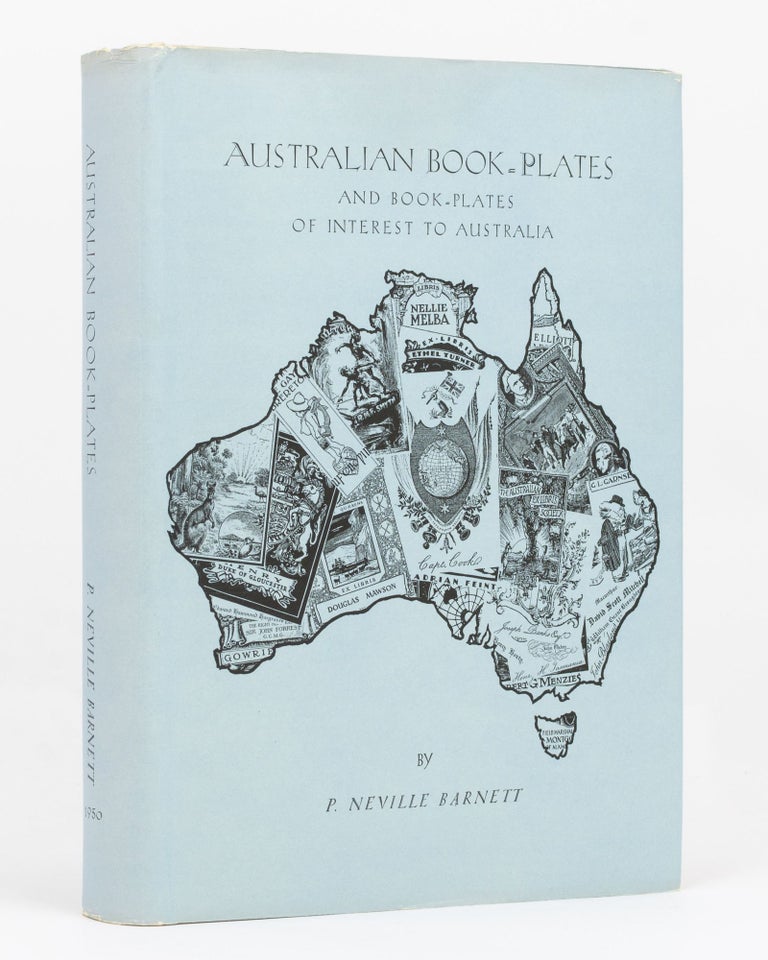 Item #25193 Australian Bookplates and Bookplates of Interest to Australia. P. Neville BARNETT.