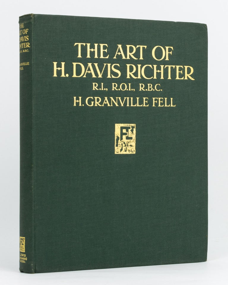 Item #27602 The Art of H. Davis Richter ... Foreword by Frank Brangwyn. H. Granville FELL.