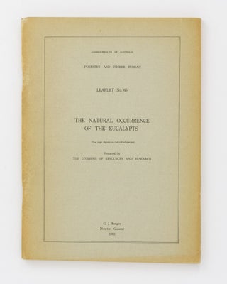 Item #31093 The Natural Occurrence of the Eucalypts. (One page digests on individual species)....