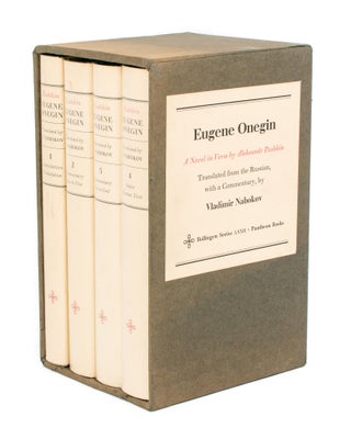 Item #32386 Eugene Onegin. A Novel in Verse. Translated from the Russian with a Commentary by...