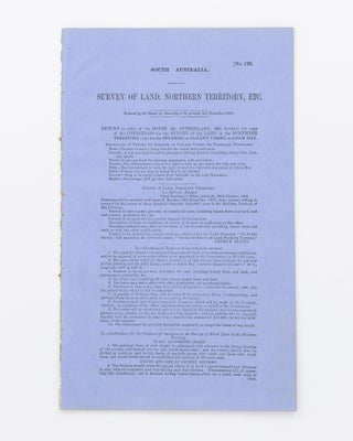 Item #32941 Survey of Land, Northern Territory ... Conditions of the Survey of the Land in the...