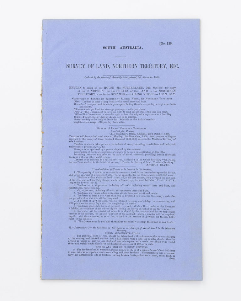 Item #32941 Survey of Land, Northern Territory ... Conditions of the Survey of the Land in the Northern Territory; also for the Steamer or Sailing Vessel to Adam Bay. Northern Territory.
