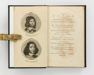 Item #54608 The Lives of those Eminent Antiquaries Elias Ashmole, Esquire, and Mr William Lilly,...