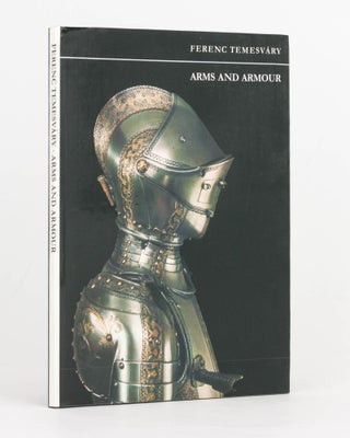Item #54652 Arms and Armour. Ferenc TEMESVARY