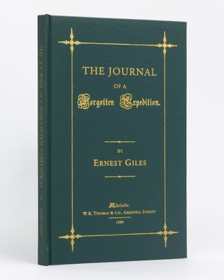Item #55054 The Journal of a Forgotten Expedition in 1875. Ernest GILES