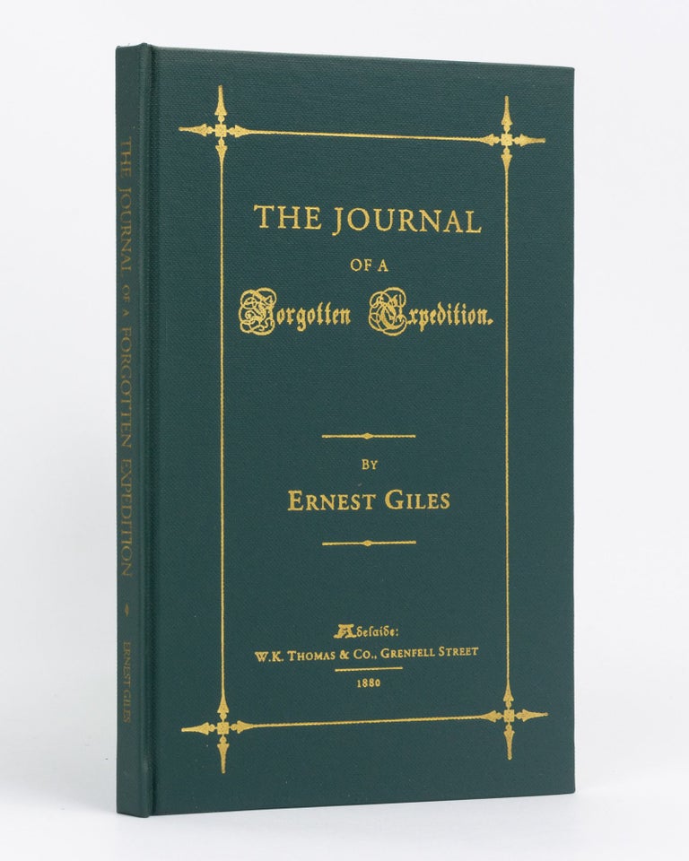Item #55054 The Journal of a Forgotten Expedition in 1875. Ernest GILES.