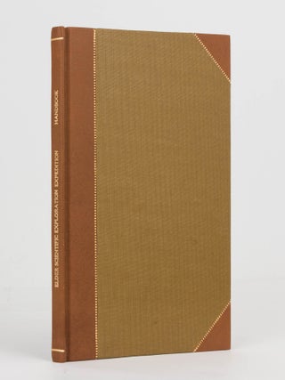 Handbook of Instructions for the Guidance of the Officers of the Elder Scientific Exploration Expedition to the Unknown Portions of Australia