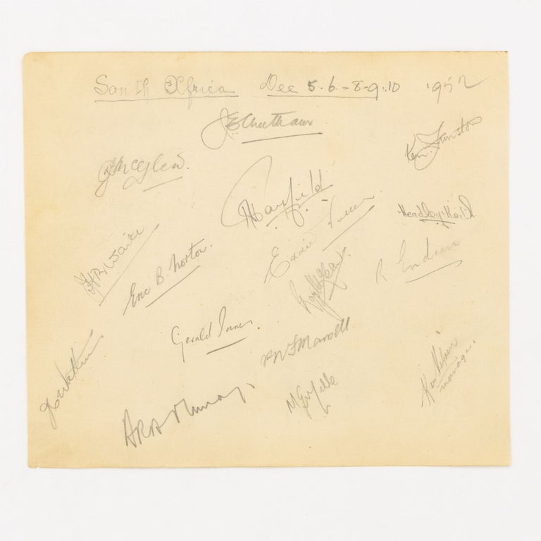 Item #55352 A detached autograph album leaf (165x195mm) signed in pencil by the South African touring team in Australia at the time of the First Test in Brisbane, 5-10 December 1952. The signatures are Cheetham (Captain), Endean, Fuller, Funston, Innes, Keith, McGlew, McLean, Mansell, Melle, Murray, Norton, Tayfield, Waite and Watkins (plus Viljoen, the Manager). 'Initial reactions to South Africa's third visit to Australia were unfavourable ... Fears that the Tests would be one-sided with little public appeal proved to be unfounded. Not only was the visiting team competitive but shared the Test series two-all, with one drawn' (Webster). South Africa, 1952 New South Wales.