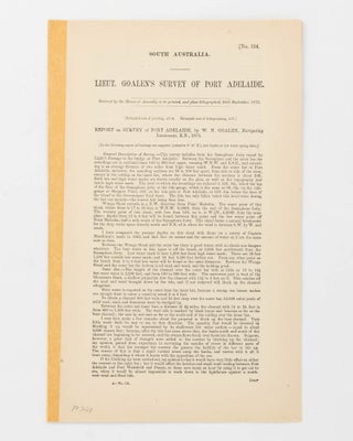 Lieut. Goalen's Survey of Port Adelaide... Report on Survey of Port Adelaide, by W.N. Goalen, Navigating Lieutenant, RN, 1875
