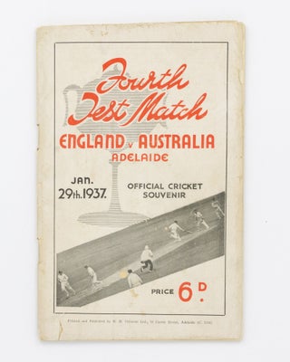Item #56186 Official Souvenir of the English Cricketers' Visit to Adelaide. Fourth Test Match...