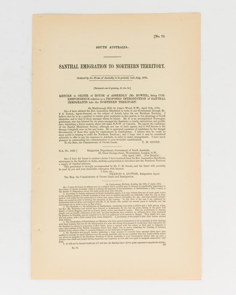 Item #58404 Santhal Emigration [sic] to Northern Territory... Correspondence relative to a Proposed Introduction of Santhal Immigrants into the Northern Territory. Santhal Immigration.