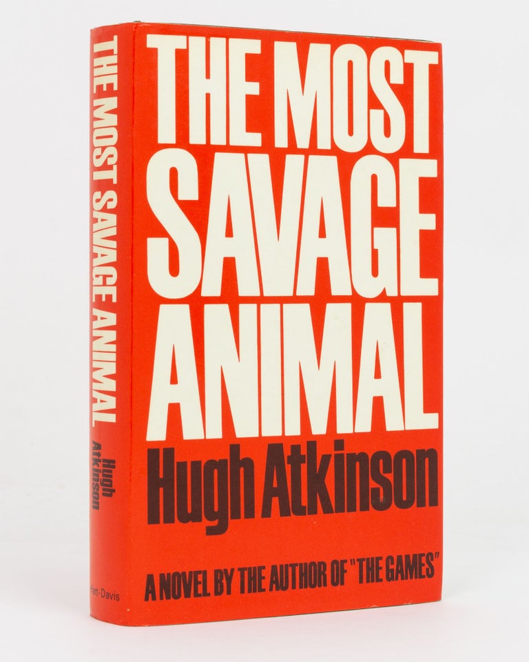 Item #58976 The Most Savage Animal. Hugh ATKINSON.