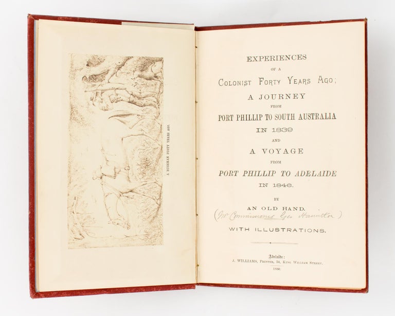 Item #59924 Experiences of a Colonist Forty Years Ago; A Journey from Port Phillip to South Australia in 1839 and A Voyage from Port Phillip to Adelaide in 1846. By an Old Hand. George HAMILTON.
