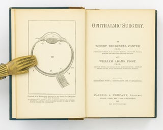 Item #60126 Ophthalmic Surgery. Robert Brudenell CARTER, William Adams FROST