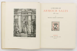 Item #62501 A Record of Armour Sales, 1881-1924. Francis Henry CRIPPS-DAY
