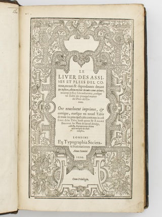 Item #63180 Le Liver des Assises et Plees del Corone, Moues & Dependaunts deuant les Justices,...