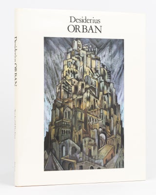 Item #63228 Desiderius Orban. His Life and Art. Gil DOCKING