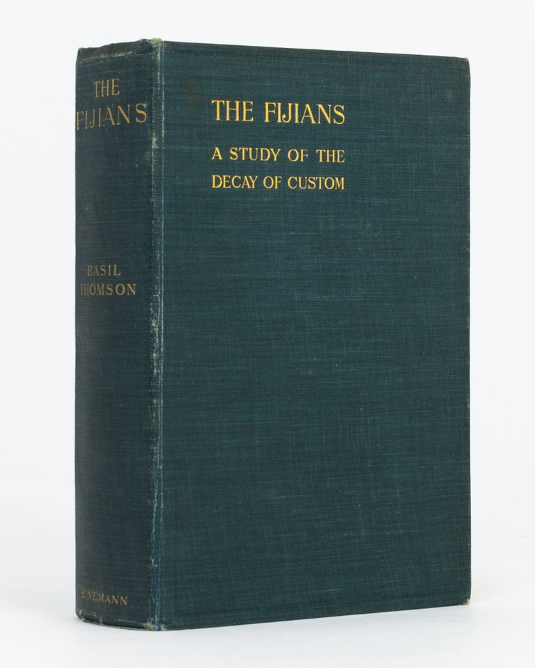 Item #63692 The Fijians. A Study of the Decay of Custom. Basil THOMSON.