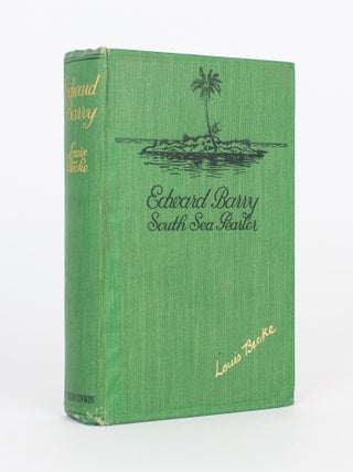 Item #64253 Edward Barry (South Sea Pearler). Louis BECKE
