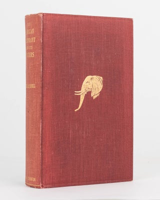 Item #66156 The African Elephant and its Hunters. Denis D. LYELL