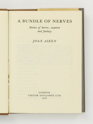 A Bundle of Nerves. Stories of horror, suspense and fantasy