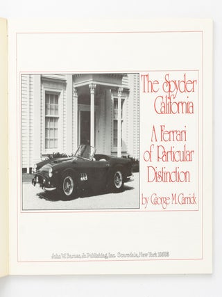 The Spyder California. A Ferrari of Particular Distinction