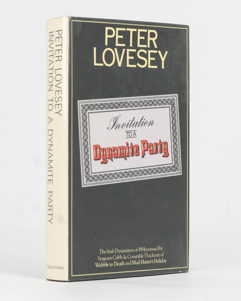 Item #69801 Invitation to a Dynamite Party. Peter LOVESEY.
