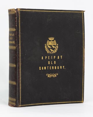 Item #69872 A Peep at Old Canterbury. Illustrated with Twenty Photographs by J. Craik....
