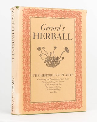 Item #70048 Gerard's Herball. The Essence thereof distilled by Marcus Woodward from the Edition...