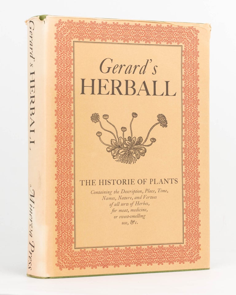 Item #70048 Gerard's Herball. The Essence thereof distilled by Marcus Woodward from the Edition of Th. Johnson, 1636. John GERARD, Marcus WOODWARD.