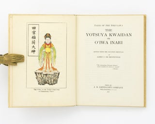 Item #70323 Tales of the Tokugawa. The Yotsuya Kwaidan or O'iwa Inari. James S. De BENNEVILLE